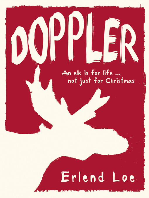 Title details for Doppler by Erlend Loe - Available